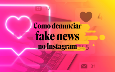 Como denunciar fake news no Instagram