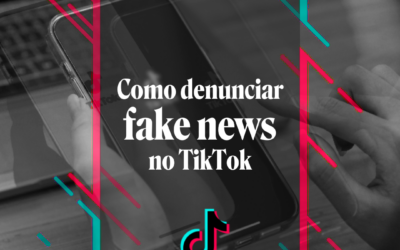 Como denunciar fake news no TikTok